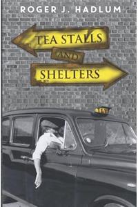 Tea Stalls and Shelters