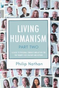 Living Humanism: Part 2
