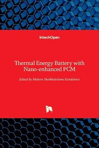 Thermal Energy Battery with Nano-enhanced PCM
