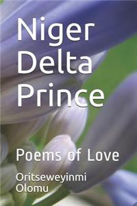 Niger Delta Prince: Poems of Love