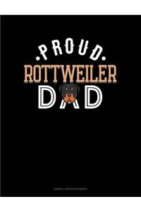 Proud Rottweiler Dad