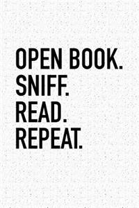 Open Book Sniff Read Repeat