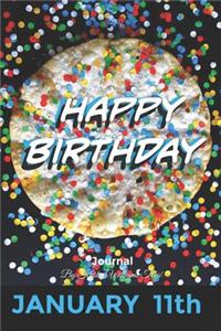 Happy Birthday Journal January 11th