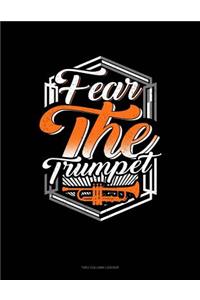 Fear the Trumpet: Unruled Composition Book