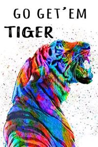 Go Get'em Tiger