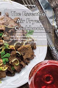 Essential Air Fryer Cookbook