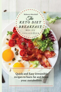 The Keto Diet Breakfast Recipe Collection