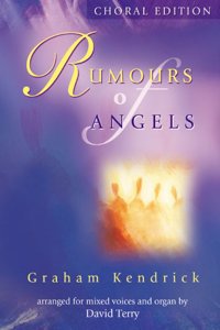 Rumours Of Angels - SATB