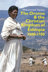 The Oromo and the Christian Kingdom of Ethiopia