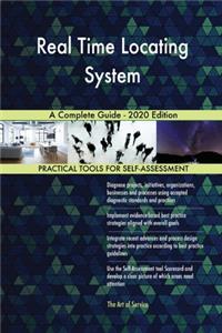 Real Time Locating System A Complete Guide - 2020 Edition