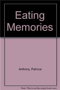 Eating Memories