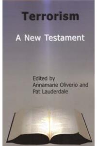 Terrorism - A New Testament