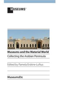 Museums and the Material World