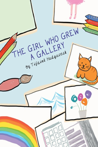 The Girl Who Grew A Gallery