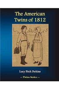 American Twins of 1812