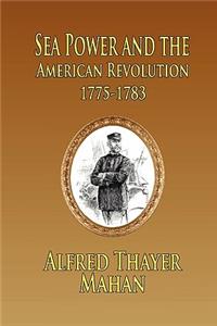 Sea Power and the American Revolution