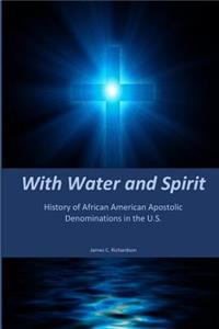 With Water and Spirit
