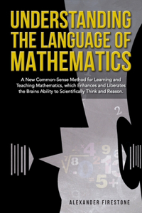 Understanding the Language of Mathematics