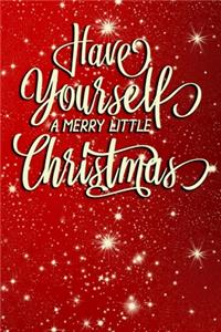Have Yourself a Merry Little Christmas