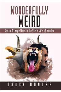 Wonderfully Weird