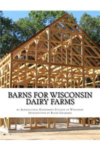Barns For Wisconsin Dairy Farms