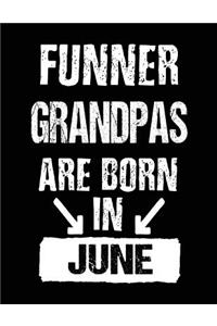 Funner Grandpas Are Born In June