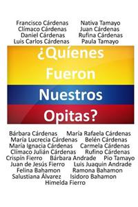 Quienes Fueron Nuestros Opitas