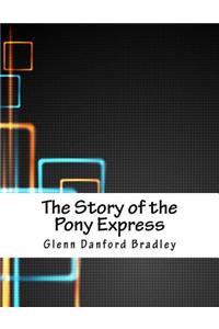 Story of the Pony Express