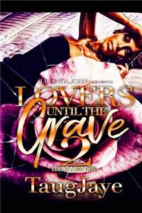Lovers Until the Grave 2
