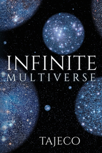 Infinite Multiverse