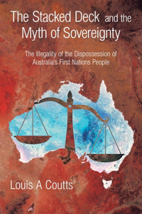 Stacked Deck and the Myth of Sovereignty