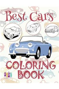 ✌ Best Cars ✎ Car Coloring Book for Boys ✎ Coloring Book 6 Year Old ✍ (Coloring Book Mini) Coloring Book