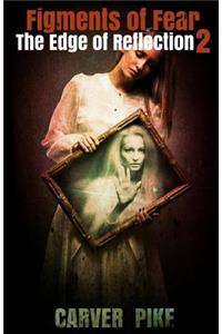Figments of Fear