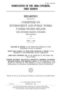 Nominations of the 108th Congress, First Session
