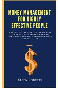 Money management for highly effective people