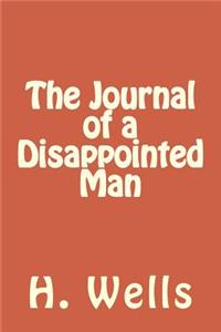 The Journal of a Disappointed Man