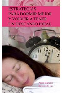 Estrategias para dormir mejor y volver a tener un descanso ideal