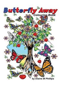 Butterfly Away Colouring Book