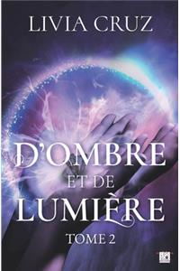 D'ombre et de lumière - Tome 2