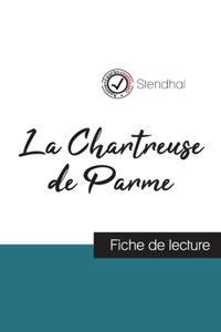 Chartreuse de Parme de Stendhal (fiche de lecture et analyse complète de l'oeuvre)