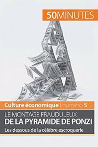 montage frauduleux de la pyramide de Ponzi