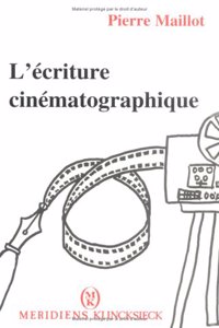 L'Ecriture Cinematographique