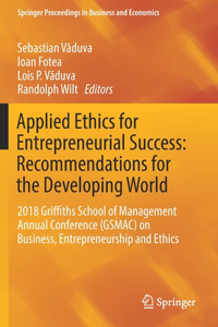 Applied Ethics for Entrepreneurial Success: Recommendations for the Developing World