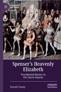 Spenser’s Heavenly Elizabeth