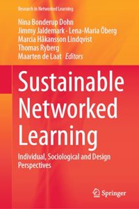 Sustainable Networked Learning