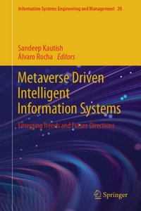 Metaverse Driven Intelligent Information Systems