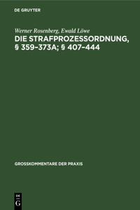 Strafprozeßordnung, § 359-373a; § 407-444