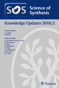 Science of Synthesis: Knowledge Updates 2018/2