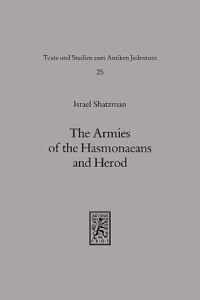 Armies of the Hasmonaeans and Herod