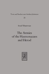 Armies of the Hasmonaeans and Herod